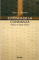 Estética de la confianza, de Álvarez, Lluís Xabel | portada del libro