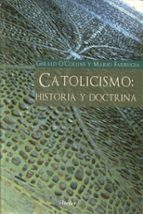 CATOLICISMO: HISTORIA Y DOCTRINA, de GERALD O COLLINS | portada del libro