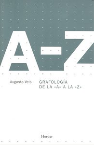 Grafología de la "A" a la "Z", de Vels, Augusto | portada del libro