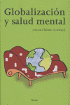 Globalización y salud mental, de Talarn Caparrós, Antoni | portada del libro