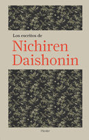 Los escritos de Nichiren Daishonin, de Daishonin, Nichiren | portada del libro