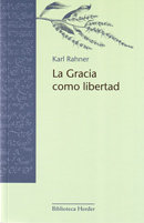 La Gracia como libertad, de Rahner, Karl | portada del libro