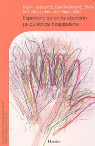 Experiencias en la atención psiquiátrica hospitalaria, de VARIOS | portada del libro