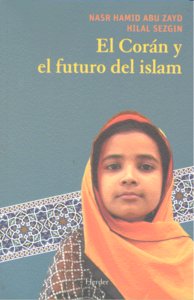 El Corán y el futuro del islam, de Abu Zayd, Nasr Hamid | portada del libro