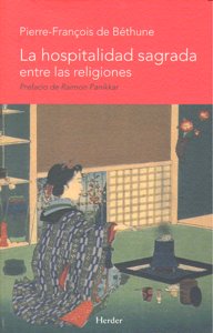 La hospitalidad sagrada entre las religiones, de de Béthune, Pierre-François | portada del libro