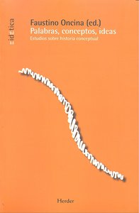 Palabras, conceptos, ideas, de Oncina Coves, Faustino | portada del libro