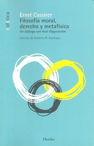 Filosofía moral, derecho y metafísica, de Cassirer, Ernst Cassirer | portada del libro
