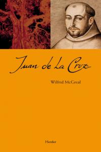 Juan de la Cruz, de McGreal, Wilfrid | portada del libro