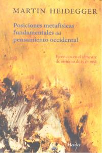 Posiciones metafísicas fundamentales del pensamiento occidental, de Heidegger, Martin | portada del libro