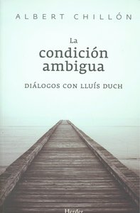 La condición ambigua, de Chillón, Albert | portada del libro