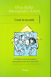 Curar la escuela, de Balbi, Elisa | portada del libro