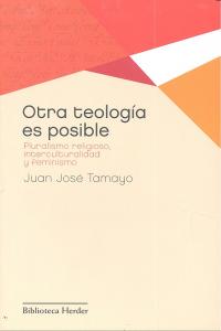 Otra teología es posible, de Tamayo Acosta, Juan José | portada del libro
