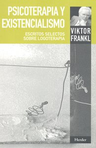 Psicoterapia y existencialismo, de Frankl, Viktor Emil | portada del libro