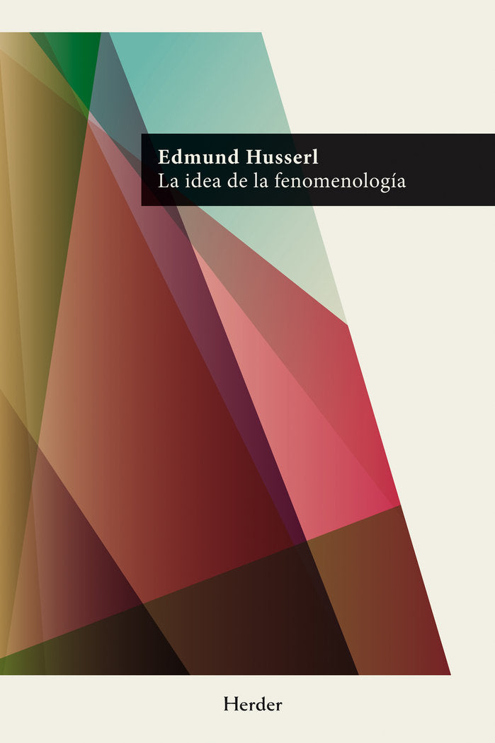 La idea de la fenomenología, de Husserl, Edmund | portada del libro