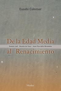 De la Edad Media al Renacimiento, de Colomer i Pous, Eusebi | portada del libro