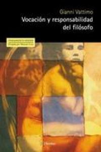 Vocación y responsabilidad del filósofo, de Vattimo, Gianni | portada del libro