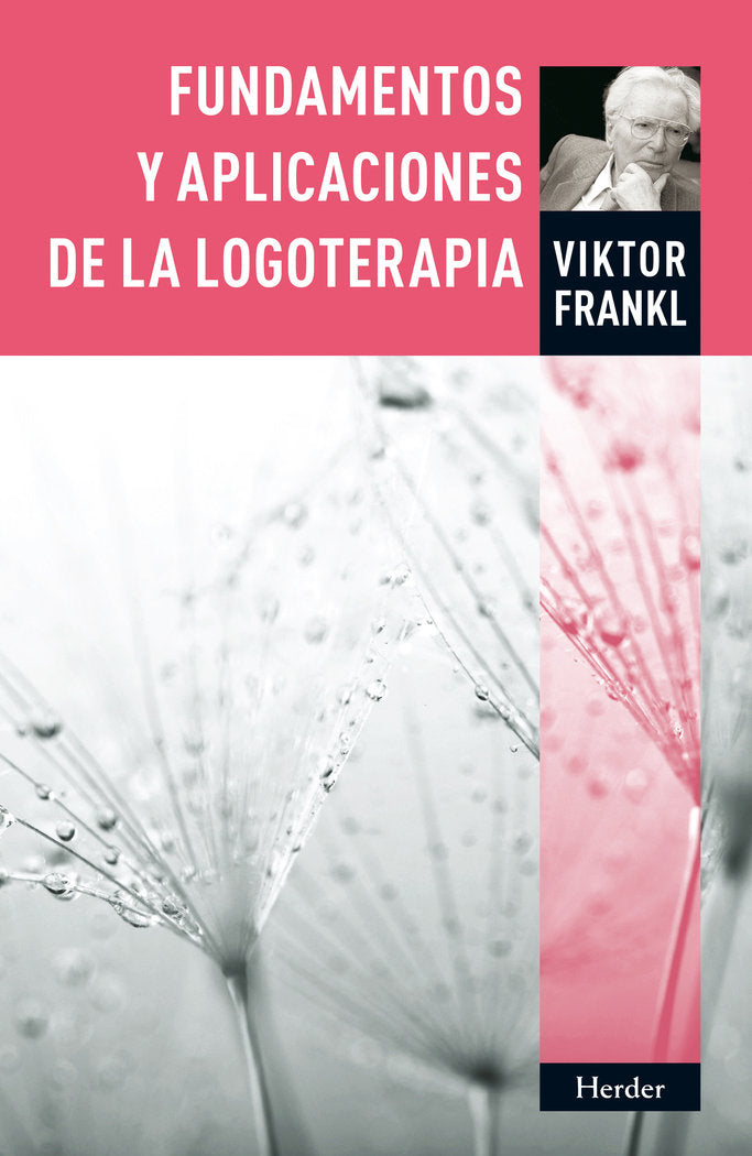 Fundamentos y aplicaciones de la logoterapia, de Frankl, Viktor Emil | portada del libro