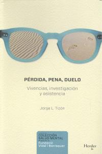 Pérdida, pena, duelo, de Tizón García, Jorge Luis | portada del libro