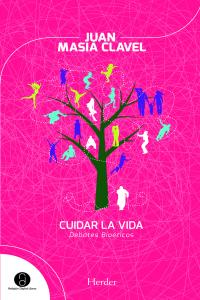 Cuidar la vida, de Masiá Clavel, Juan | portada del libro