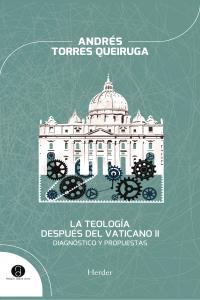 La teología después del Vaticano II, de Torres Queiruga, Andrés | portada del libro