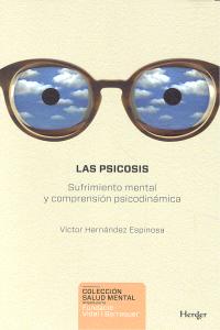 Las Psicosis, de Hernández Espinosa, Víctor | portada del libro