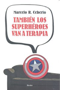 También los superhéroes van a terapia, de Rodríguez Ceberio, Marcelo | portada del libro