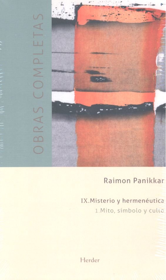 Obras completas. Tomo IX: Misterio y hermenéutica., de Panikkar, Raimon | portada del libro