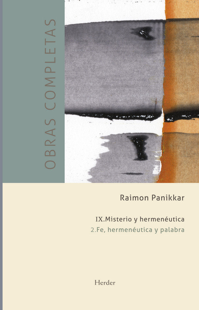 OBRAS COMPLETAS. TOMO IX: MISTERIO Y HERMENEUTICA., de PANIKKAR ALEMANY | portada del libro