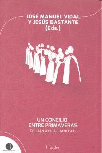 Un concilio entre primaveras, de Bastante Liébana, Jesús | portada del libro