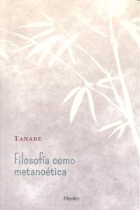 Filosofía como metanoética, de Tanabe, Hajime | portada del libro