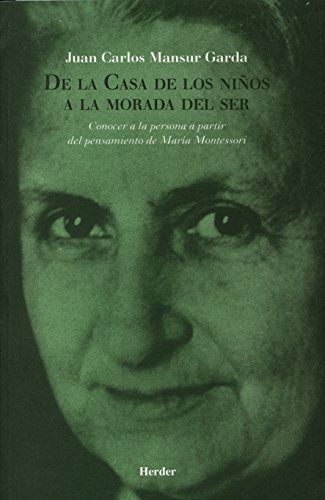 De la Casa de los niños a la morada del ser, de Mansur Garda, Juan Carlos | portada del libro