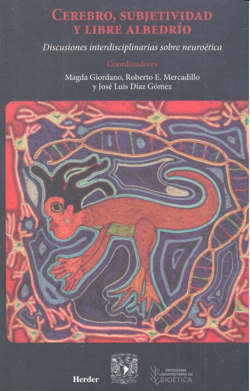 Cerebro, subjetividad y libre albedrío, de Mercadillo, Roberto E. | portada del libro
