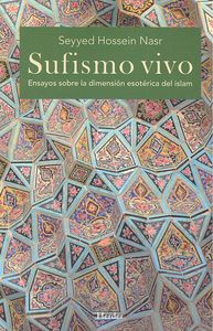 Sufismo vivo, de Nasr, Seyyed Hossein | portada del libro