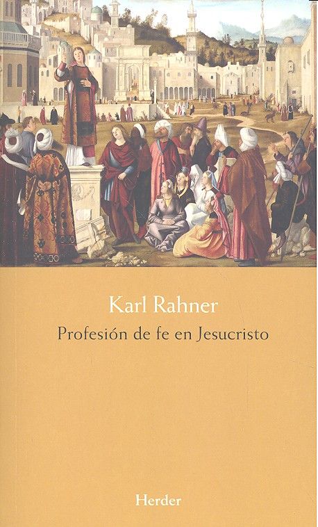 Profesión de fe en Jesucristo, de Rahner, Karl | portada del libro