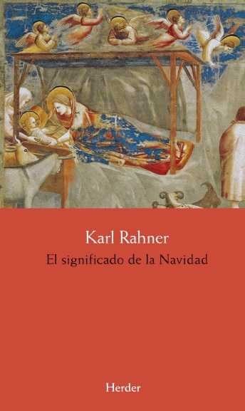 El significado de la Navidad, de Rahner, Karl | portada del libro
