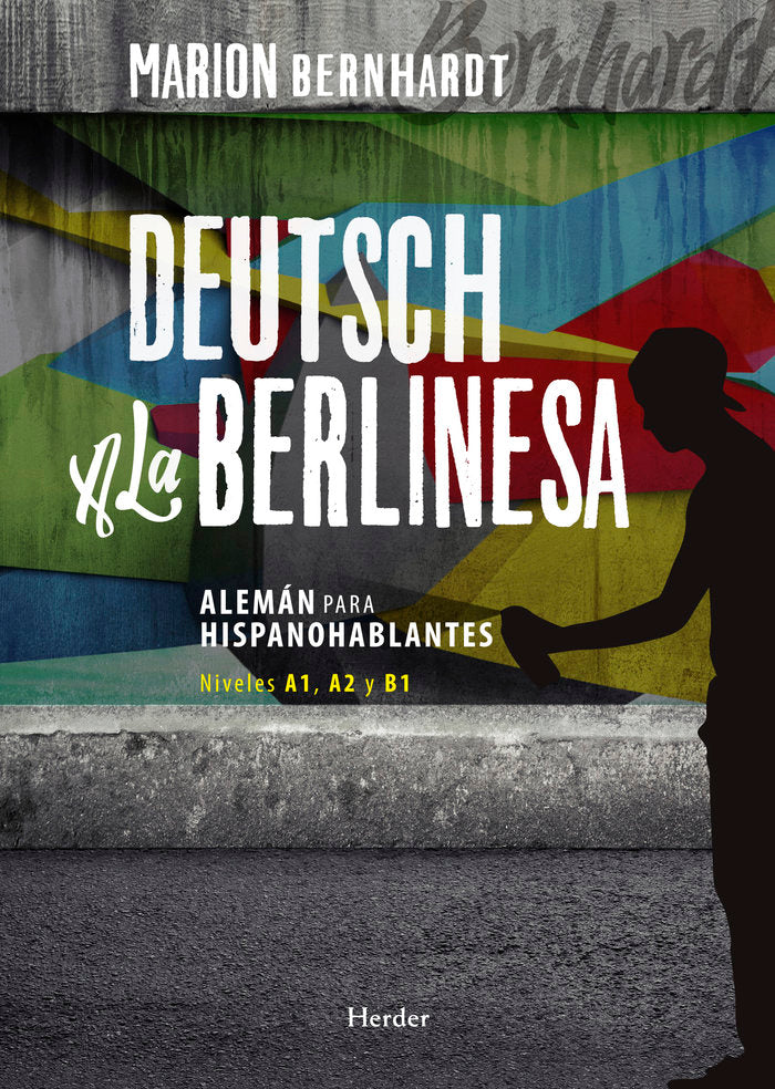 Deutsch a la berlinesa, de Bernhardt, Marion | portada del libro