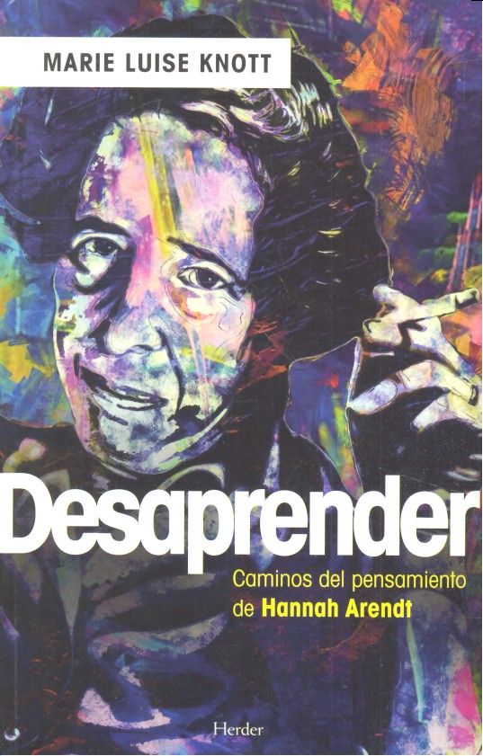 Desaprender, de Knott, Marie Luise | portada del libro