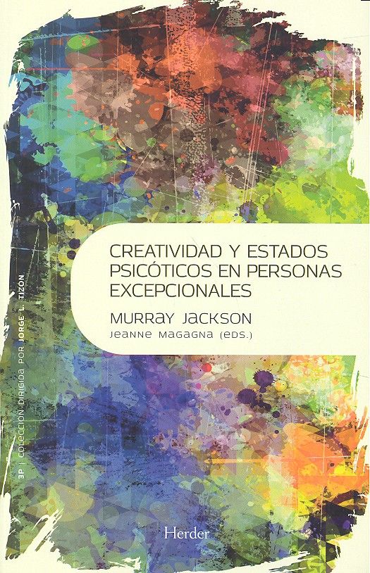 Creatividad y estados psicóticos en personas excepcionales, de Jackson, Murray | portada del libro