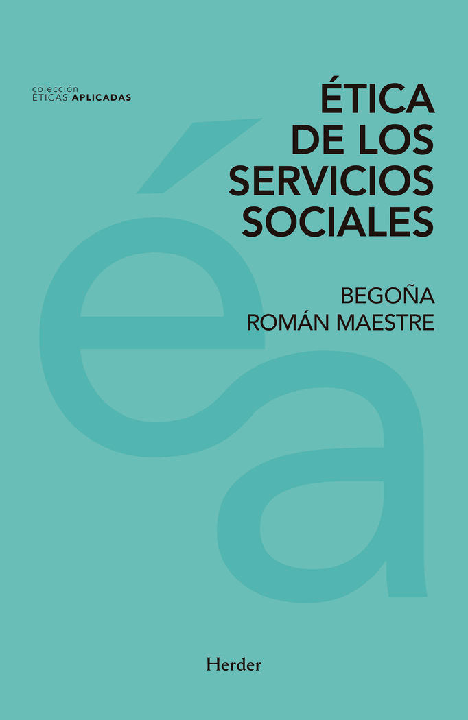 Ética de los servicio sociales, de Román Maestre, Begoña | portada del libro