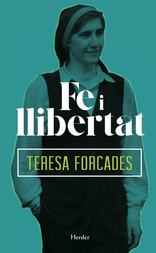 Fe i llibertat, de Forcades i Vila, Teresa | portada del libro