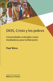 Dios, Cristo y los pobres, de Wess, Paul | portada del libro