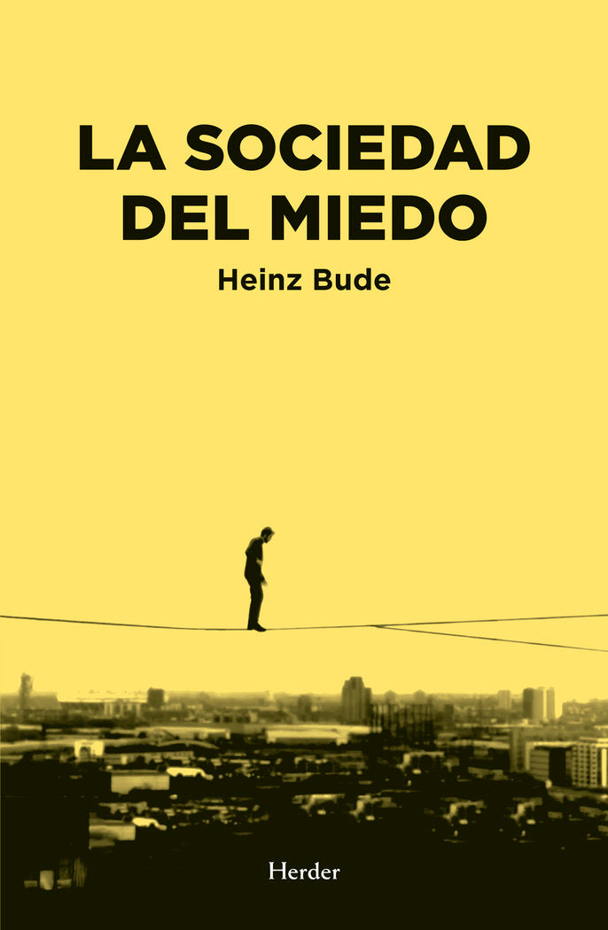 La sociedad del miedo, de Bude, Heinz | portada del libro