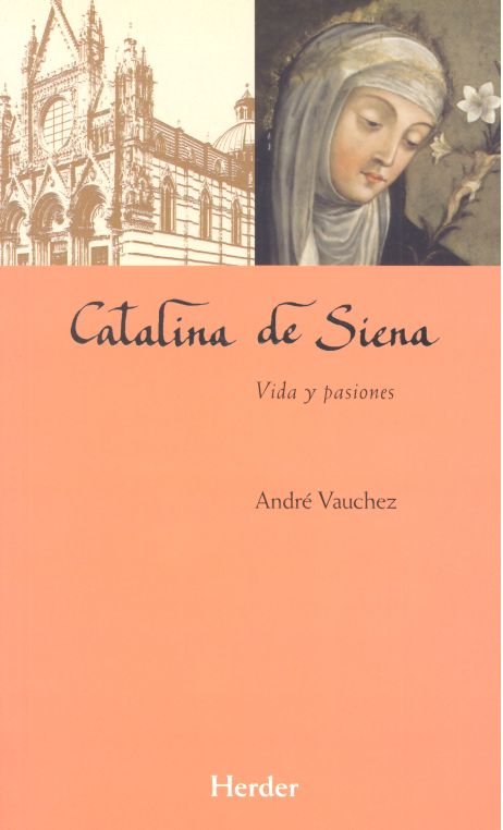 Catalina de Siena, de Vauchez, André | portada del libro