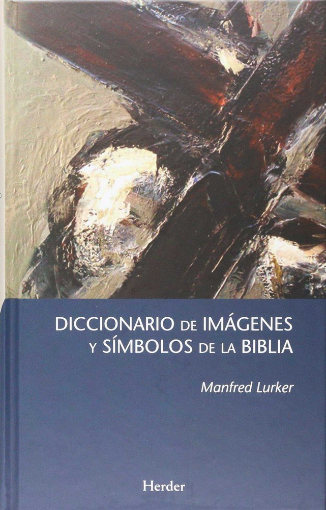 Diccionario de imágenes y símbolos de la Biblia, de Lurker, Manfred | portada del libro