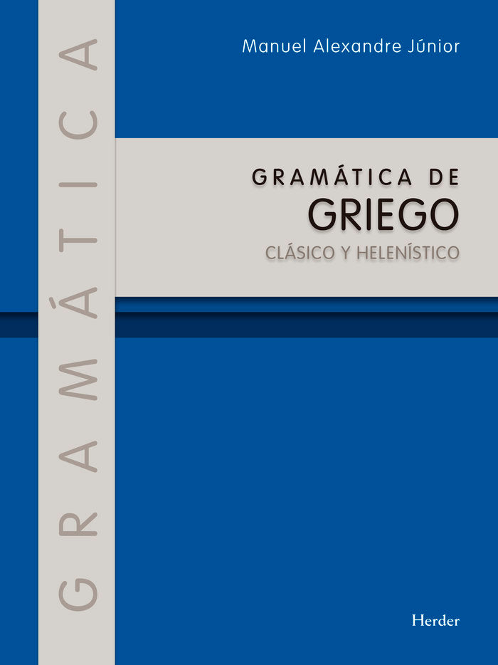 Gramática de Griego clásico y helenístico, de Júnior, Manuel Alexandre | portada del libro