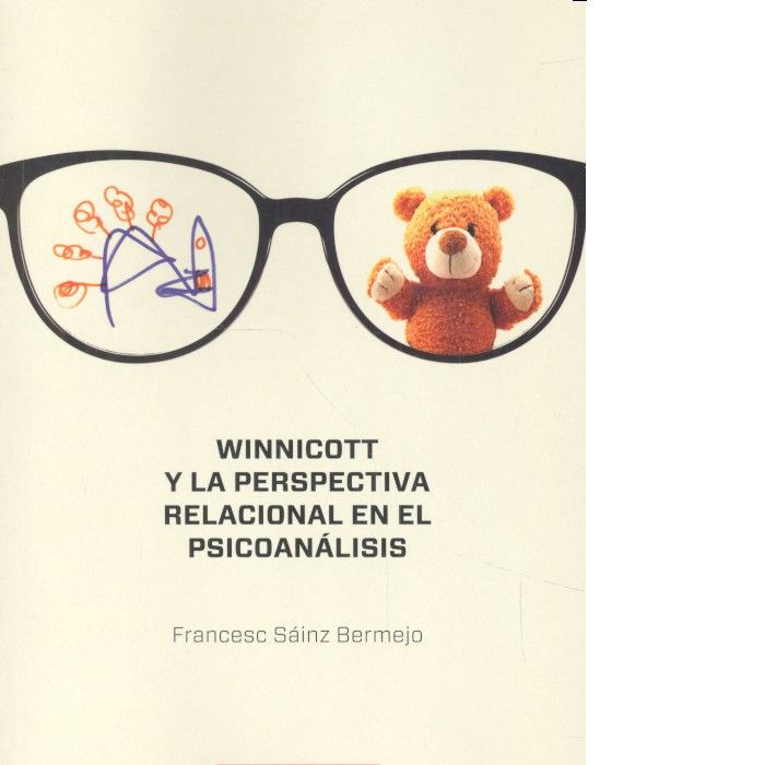 Winnicott y la perspectiva relacional en el psicoanálisis, de Sáinz Bermejo, Francesc | portada del libro