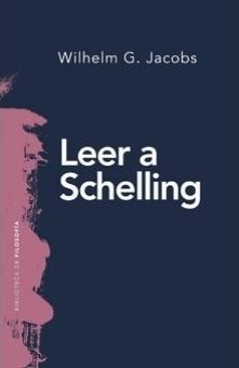 Leer a Schelling, de Jacobs, Wilhelm G. | portada del libro