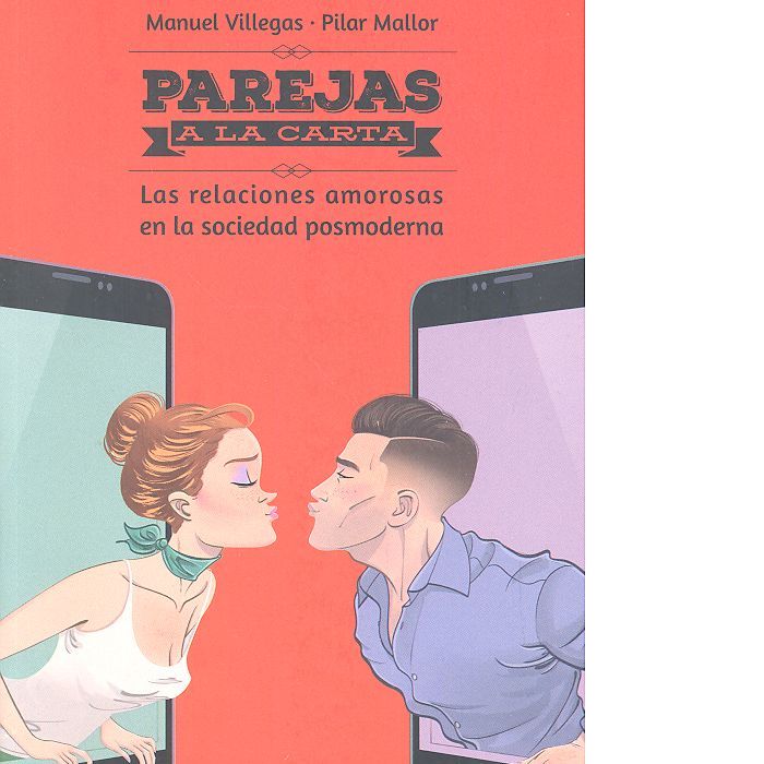 Parejas a la carta, de Villegas Besora, Manuel | portada del libro