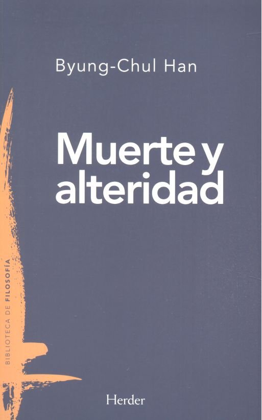 Muerte y alteridad, de Han, Byung-Chul | portada del libro