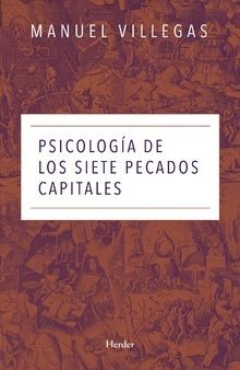 Psicología de los siete pecados capitales, de Villegas Besora, Manuel | portada del libro